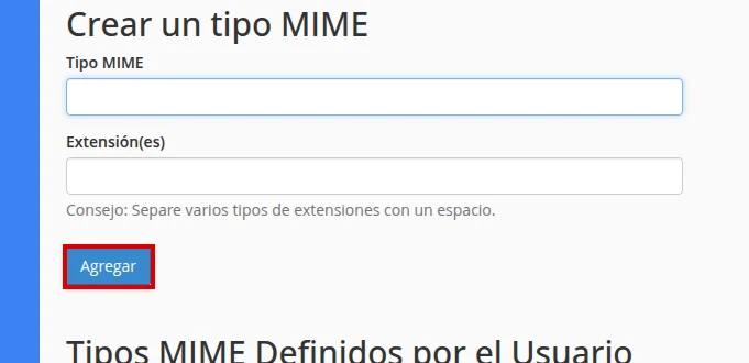 Botón Agregar después de completar Tipo MIME y Extensión en cPanel